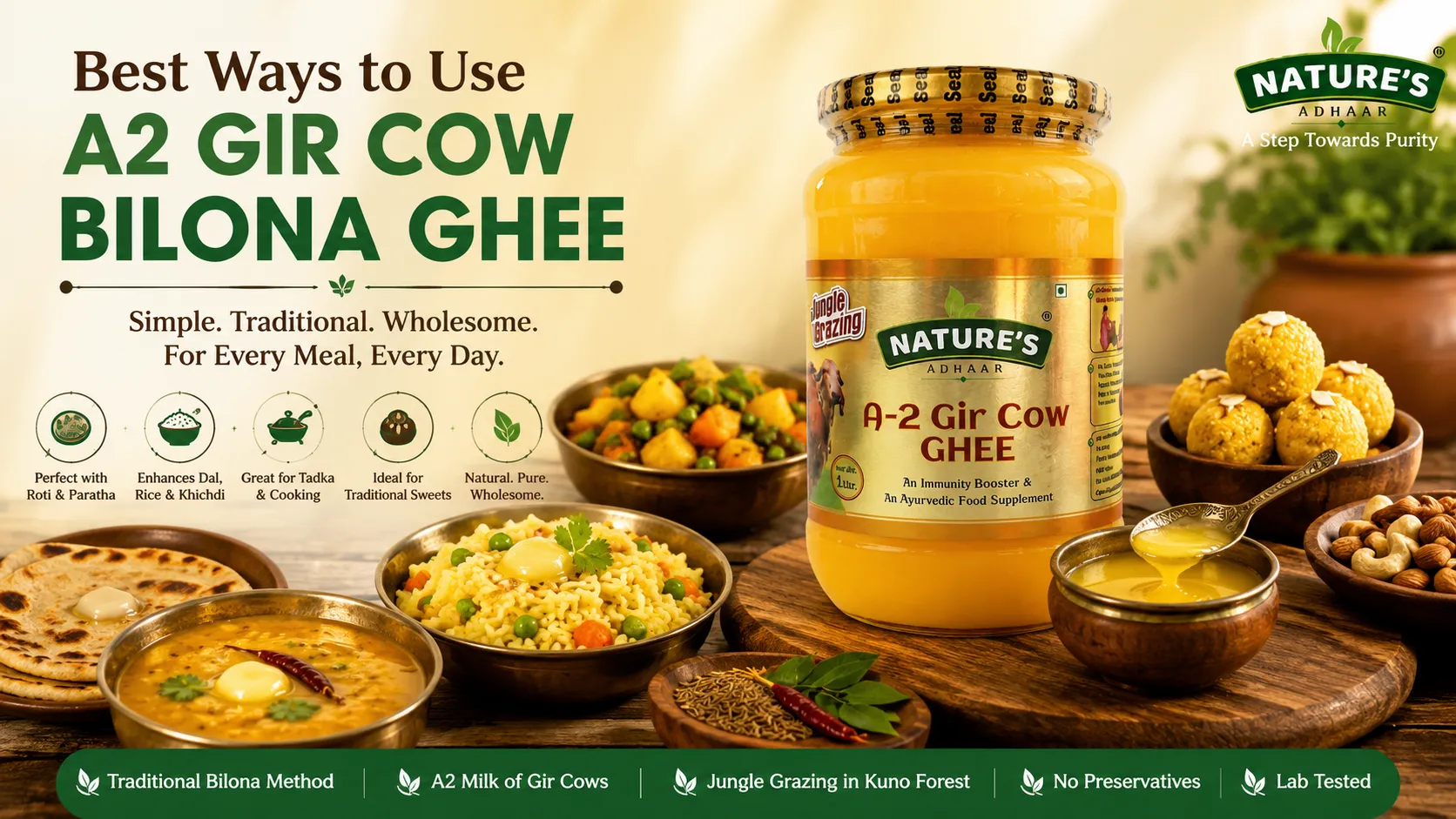 Best Ways to Use A2 Gir Cow Bilona Ghee